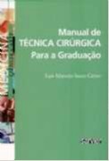 Manual De Técnicas Cirurgia Para A Graduação